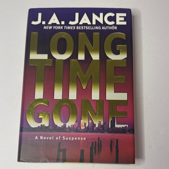 Harper Collins Other - Long Time Gone by J.A. Jance Hardcover Mystery Novel, Book, 2005